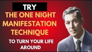 One Night Is All You Need to Turn Things Around  Neville Goddard  Law of Assumption