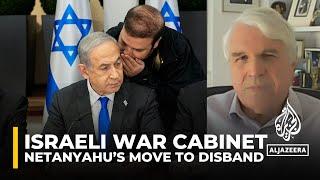 Netanyahus war cabinet dissolution may escalate aggression in Gaza and Lebanon Analyst