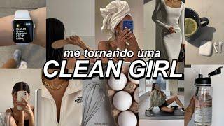 CLEAN GIRL rotina daquela garota do Pinterest *novo aesthetic*