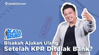 Ajukan Ulang Setelah KPR Subsidi Ditolak Bank #KataRuby