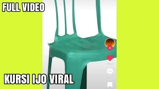 FULL VIDEO KURSI IJO VIRAL