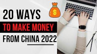 20 Realistic Ways to Make Money Online from China