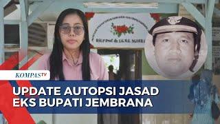 Jasad Eks Bupati Jembrana & Istri Diautopsi Polisi Temukan Fakta Baru?