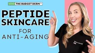 Peptide Skincare for Anti-aging  The Budget Dermatologist Explains