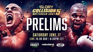 GLORY COLLISION 5 Prelims