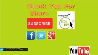 Last Intro Part of Evergreen Tech Tips   Please Subscribe for more Updates