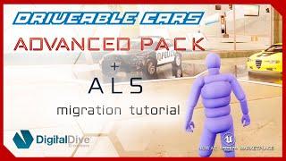 Drivable Cars Advanced Pack + ALS Advanced Locomotion System integration tutorial for UE4