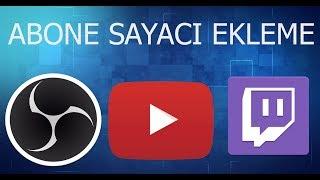 OBS ABONE SAYACI EKLEME TWİTCH VE YOUTUBE  DERS 1