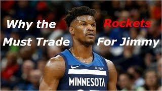 WHY THE HOUSTON ROCKETS MUST TRADE FOR JIMMY BUTLER