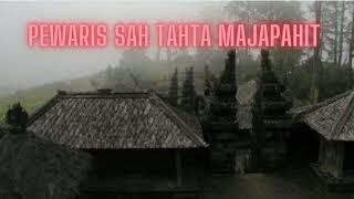 Pewaris Sah Tahta Majapahit bagian  1