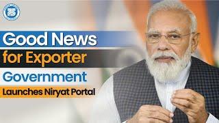 Good news for Exporter  Government Launches Niryat Portal for Export  Export Import Business