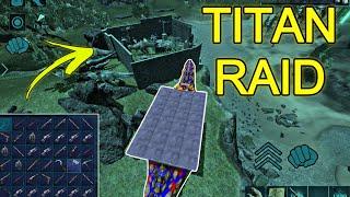 Ark Mobile PvP Duo Raid with Titan + Op Bps