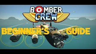 Bomber Crew Beginners Guide