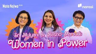 Retno Marsudi & Sri Mulyani Women in Power  Mata Najwa