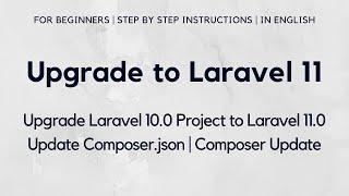 Upgrade to Laravel 11 from Laravel 10  Update Laravel 10 to Laravel 11.0  Steps to Upgrade Laravel