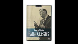 Kenneth E Hagin Faith Classics 01 Six Big Hindrances To Faith