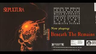 Sepultur̲a̲ - Beneath T̲h̲e̲ Remains 1989
