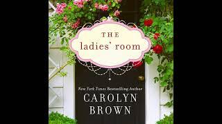 The Ladies Room By Carolyn Brown  Full-Length Audiobook