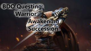 BDO Questing Warrior Awakening & Succession