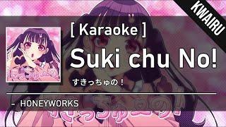 Karaoke Sukicchu No - HoneyWorks すきっちゅーの！