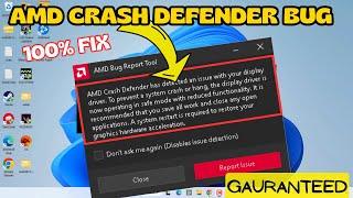 AMD crash defender has detected an issue with your display drivers Fix