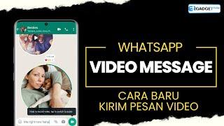 Cara membuat pesan video di WhatsApp seperti pesan suara