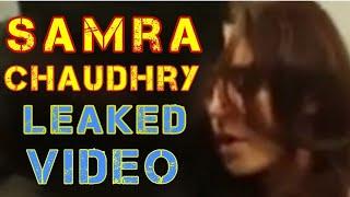 Samra Chaudhary Leak Videos  Samra Chaudhary Leak Videos After Rabi PeerZada Viral Videos