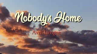 Avril Lavigne - Nobodys Home Lyric Video
