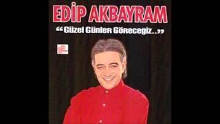 Edip Akbayram - Sakın Unutma