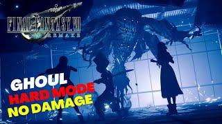 Ghoul Hard Mode No Damage  Final Fantasy VII REMAKE