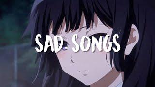 sad songs to cry to at 3am sad songs playlist pt.2