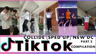 COLLIDE SPED NEW DC P2  NEW TIKTOK DANCE  COLLIDE NEW DANCE  TIKTOK TRENDING 2022  NEW DANCE