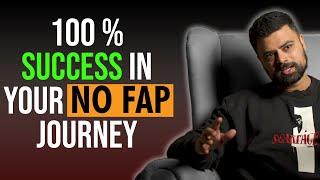 How to CONTROL your thoughts to succeed in your No Fap