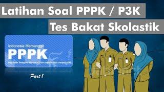 Latihan Soal PPPK  P3K  Tes Bakat Skolastik Part 1