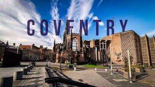 Everything To Do in Coventry  UK City of Culture 2021