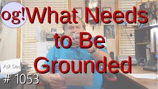 What Needs to Be Grounded #1053