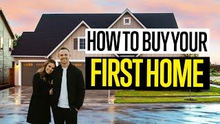 Steps to Buying a House everything you NEED to know