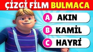 Çizgi Film Karakterlerini Tahmin Et  Çizgi Film Bulmaca