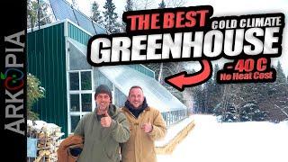 The Most Efficient Greenhouse on Earth  $100 a year to heat in -40C with Sand Battery Thermal Mass