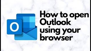 How to access Outlook via web browser
