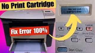 No Print Cartridge Error In HP M1005  Fix No Print Cartridge