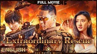 ENG SUB【Extraordinary Rescue】Action  Drama  Gunfight  Full  GunBattleMovie