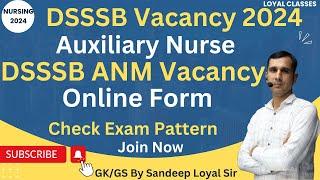 dsssb nursing new vacancy 2024  dsssb anm vacancy 2024  #dssb #anmvacancy #mphwvacancy