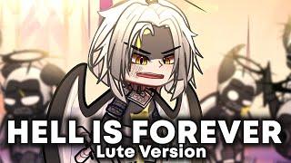 Hell Is Forever Lute Version By @MilkyyMelodies   Hazbin Hotel Gacha Animation 