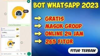 Bot WhatsApp Gratis 2023 Online 24 Jam Terbaru