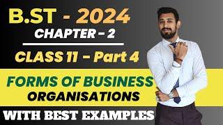 Forms of Business Organisations  Chapter 2  Business studies   Class 11     Part 4