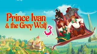 Prince Ivan and the Grey Wolf 3  Иван Царевич и Серый волк 3 с английскими субтитрами