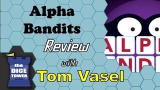 Alpha Bandits Review - with Tom Vasel