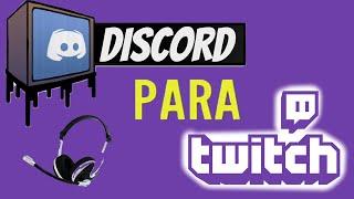 Servidor Discord para Twitch #8 Streaming paso a paso