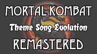 Mortal Kombat Theme Song Evolution REMASTERED